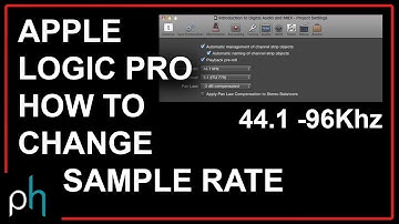 HOW TO SET SAMPLE RATE - APPLE LOGIC PRO X | NO TALK | Pettinhouse.com