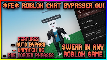 *FE* ROBLOX CHAT BYPASSER GUI - AUTO BYPASS, KEYLESS, NO BAN!!!