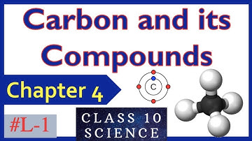 10th Science || L-1 || Ch-4 || Carbon & its Compounds (ਕਾਰਬਨ ਅਤੇ ਉਸ ਦੇ ਯੋਗਿਕ ) July- August Syllabus