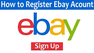 Create An eBay Account | www.ebay.com Registration Help 2021 | eBay.com Sign Up