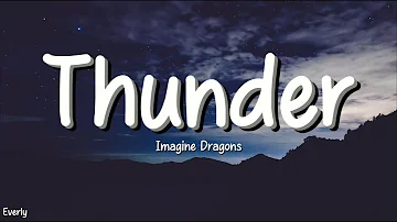 Imagine Dragons - Thunder (Lyrics)