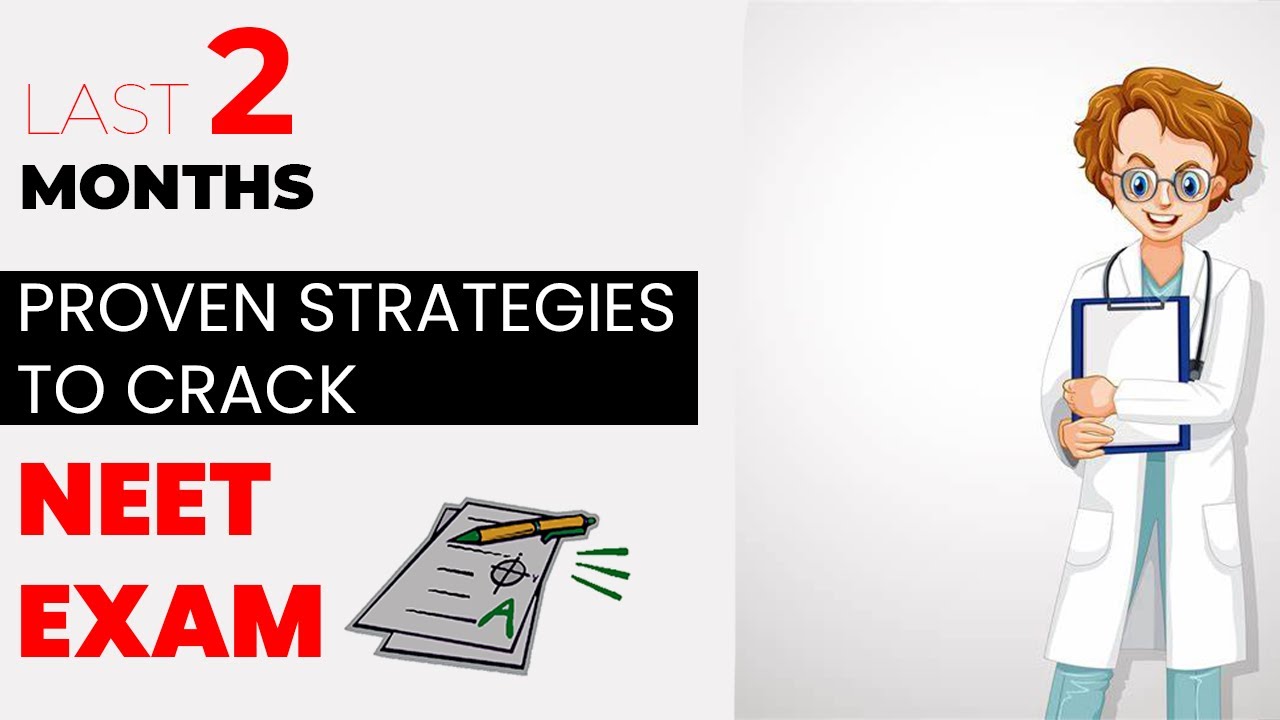 Perfect Strategies of Last Two Months for NEET | 60 Days Plan for NEET ...