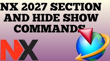 nx 2027 section & hide & show commands | nx new 2027 | nx 2027 tutorial | more about design