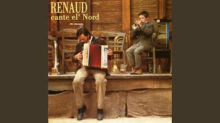 Video thumbnail of "Renaud - Ch'méneu d'quévaux"