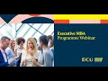 Executive MBA at DCU Business School - Webinar January 2024