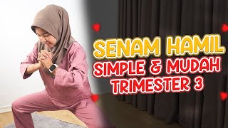 Senam Hamil Simple dan Mudah Trimester 3 || Bidan Novia, Amd, Keb - Medikacare