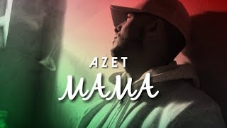 AZET - MAMA (prod. by Dennis Kör)(lyrics)