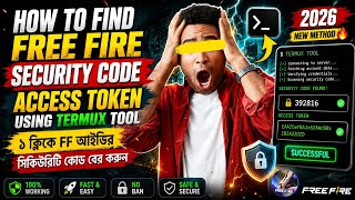 How to Find Free Fire Security Code Access token Using Termux Tool 2026😱💯