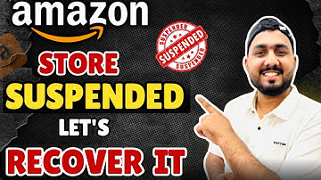 Amazon Store Suspended 2025? | How to Recover, Appeal & Protect Your Amazon Seller Account