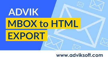 Convert MBOX Files to HTML Web File Format | MBOX to HTML Converter | Advik MBOX to HTML Export