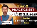 IB SA Tier-2 Practice Set Part 2| IB SA 2025 10 Free Practice Sets | बस ये karlo | Taiyaari Adda ||