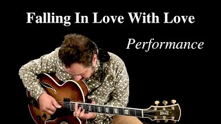 Falling In Love with Love - Performance | EliteGuitarist Online Jazz Guitar Lessons Larry Koonse