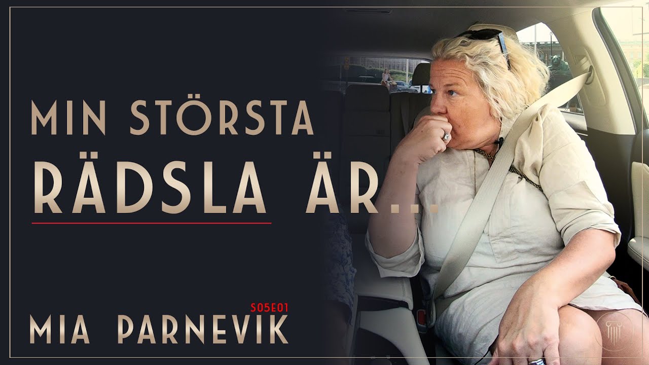 MIN STÖRSTA RÄDSLA ÄR... | Mia Parnevik i Framgångsbilen | S0501