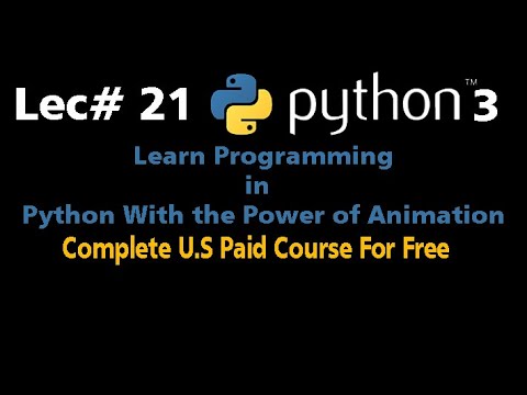 21 - Python 3 Complete Tutorial 2020 | How to stop Procrastinating During Programming