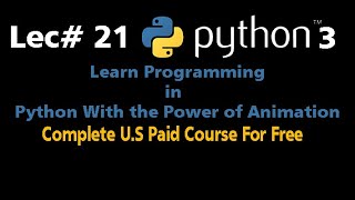 21 - Python 3 Complete Tutorial 2020 | How to stop Procrastinating During Programming