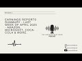 Earnings Reports Summary - Last Week of April 2025 - Amazon, Microsoft, Coca-Cola &amp; more - Episode 5