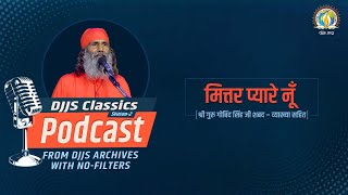 Download Lagu Mittar Pyare Nu | Guru – The Eternal Companion | Swami Mohanpuri Ji | DJJS Classics | Season 2 Download Lagu Mittar Pyare Nu | Guru – The Eternal Companion | Swami Mohanpuri Ji | DJJS Classics | Season 2