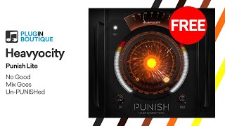 FREE VST | Punish Lite by Heavyocity | No Good Mix Goes Un-PUNISHed