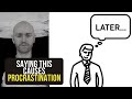 The Language of The Procrastinator