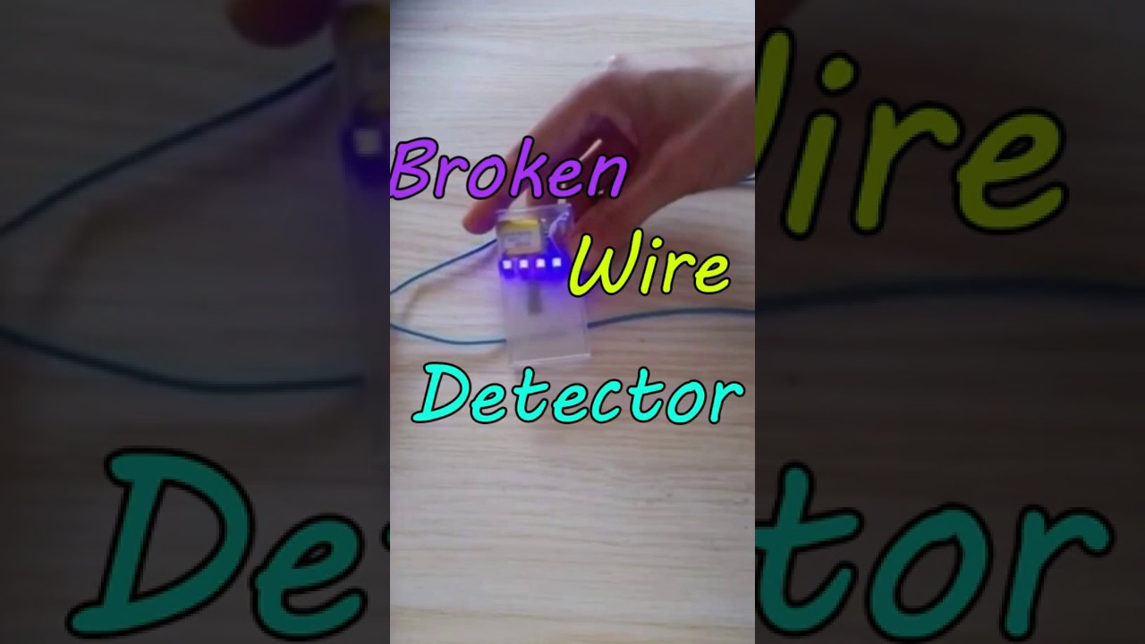 Make Broken Wire Detector, version 2, Utsource - YouTube