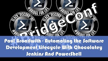 Paul Broadwith - Automating the Software Deployment Lifecycle with Chocolatey, Jenkins & PowerShell
