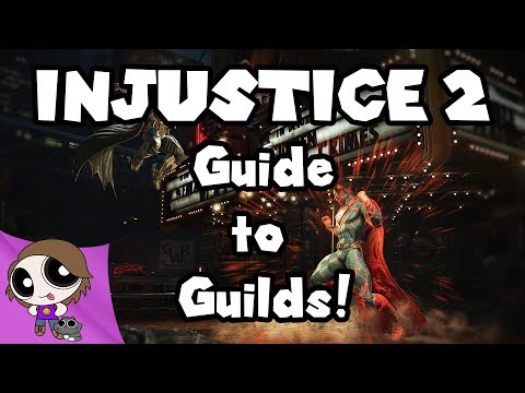 Injustice 2 - Guild Guide