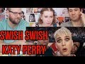 KATY PERRY - Swish Swish - REACTION! Ft. Nicki Minaj