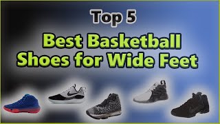  Top 5 Best Basketball Shoes For Wide Feet  Best Shoe Review U0026 Buying Guide
