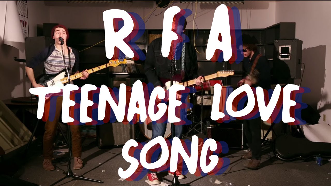 RFA Teenage Love Song YouTube