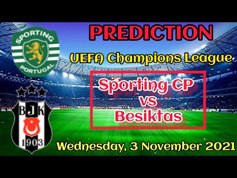dollartoto x agen188 - Sporting CP vs Besiktas prediction, preview, team news and more | UEFA Champions League 2021-22