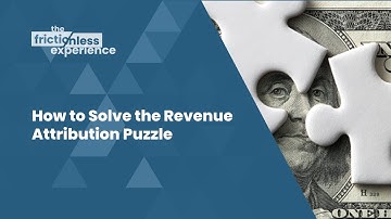 How to Solve the Revenue Attribution Puzzle