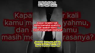 Jawab Dengan Jujur pada Dirimu sendiri! Kejujuran hari ini