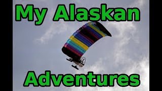 My Five Greatest Alaskan Wilderness Adventures - Pt one