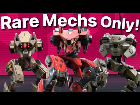 I restricted myself to RARE Mechs ONLY! - This was SO funny!