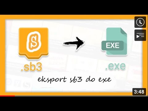 jak wyeksportować plik .sb3 czyli scratch do .exe - YouTube