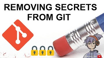 Removing Secrets from Git Repos