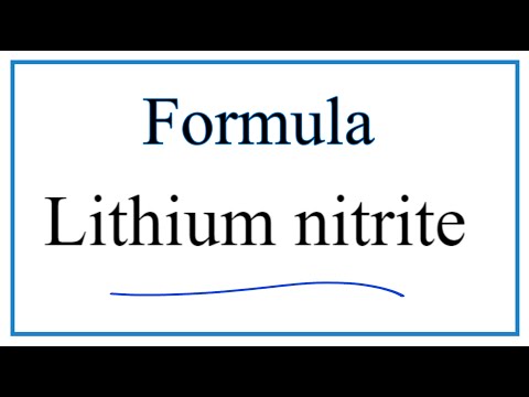 How to Write the Formula for Lithium nitrite