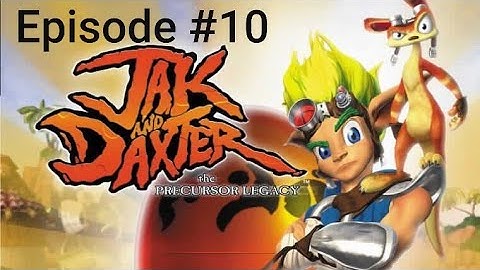 Jak and Daxter: The Precursor Legacy (Lost Precursor City + Finishing Rock Village) Episode #10
