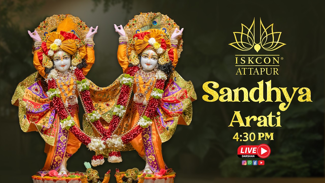 Sandhya Arati Darshan (4:30 pm - 9:00 pm) at ISKCON Attapur 31st August 2026