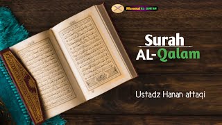 Ustadz hanan attaqi, merduu  surah al Qalam