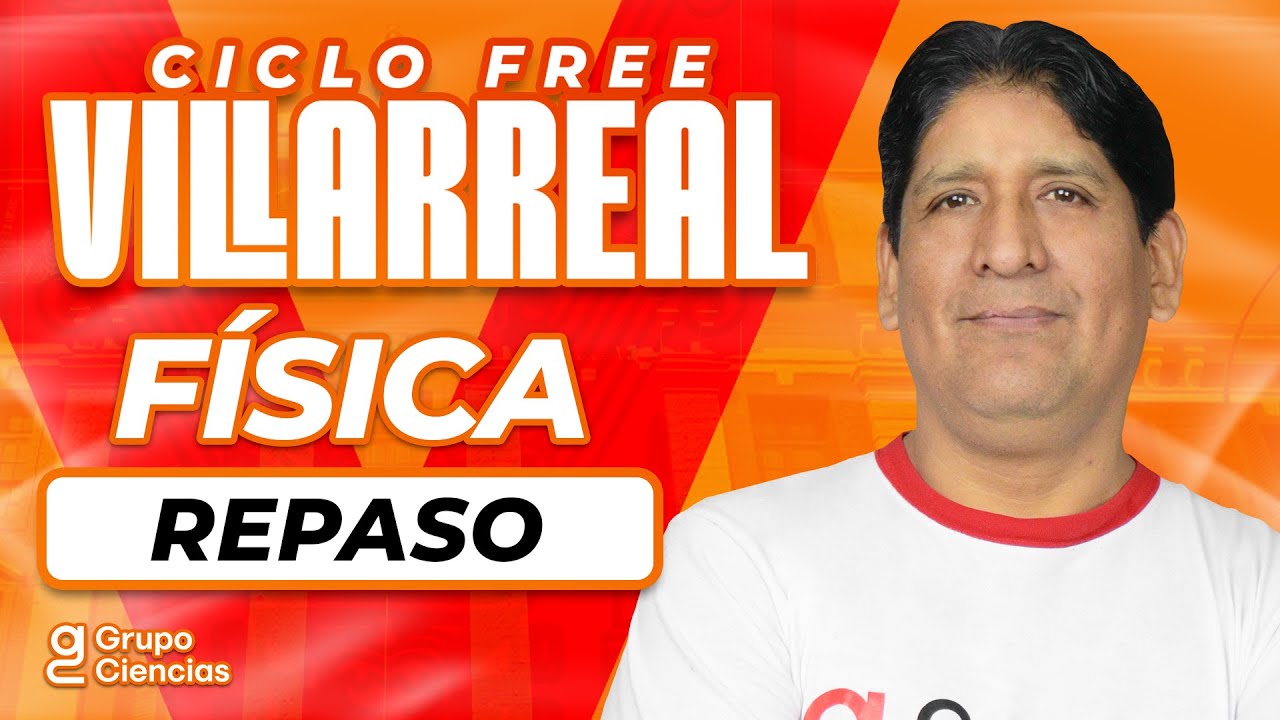 REPASO 📚 FÍSICA [CICLO FREE VILLARREAL]✨