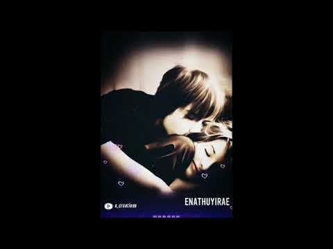 enathuyirae-song-whatsapp-status-/love-status-/