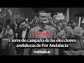 🔴 DIRECTO | Cierre de campaña de Por Andalucía en las elecciones andaluzas