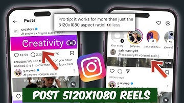 How to Post Trending 5120x1080 Aspect Ratio Reels on Instagram 2025