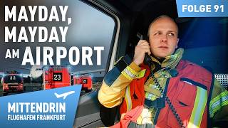Mayday, Mayday am Frankfurter Flughafen | Mittendrin - Flughafen Frankfurt 91