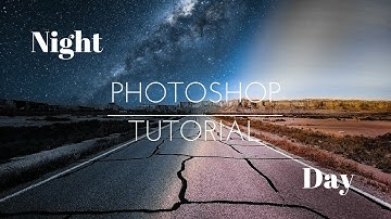Night and Day - Photoshop Manipulation Tutorial