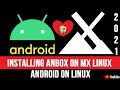 How to Install Anbox on MX Linux | Install Android on Linux | Android Apps on Linux | Anbox Android