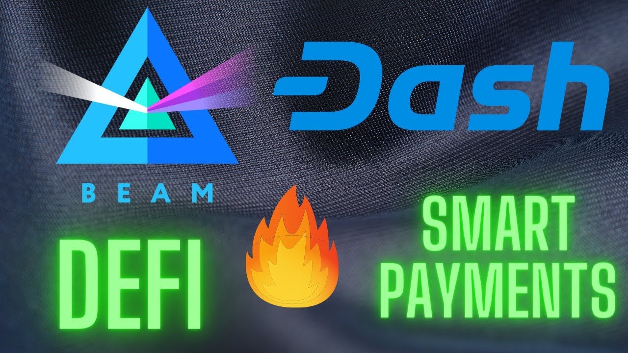 Dash and Beam Cryptocurrencies Big News! Worth investing in 2020? (DeFi and  Payments)