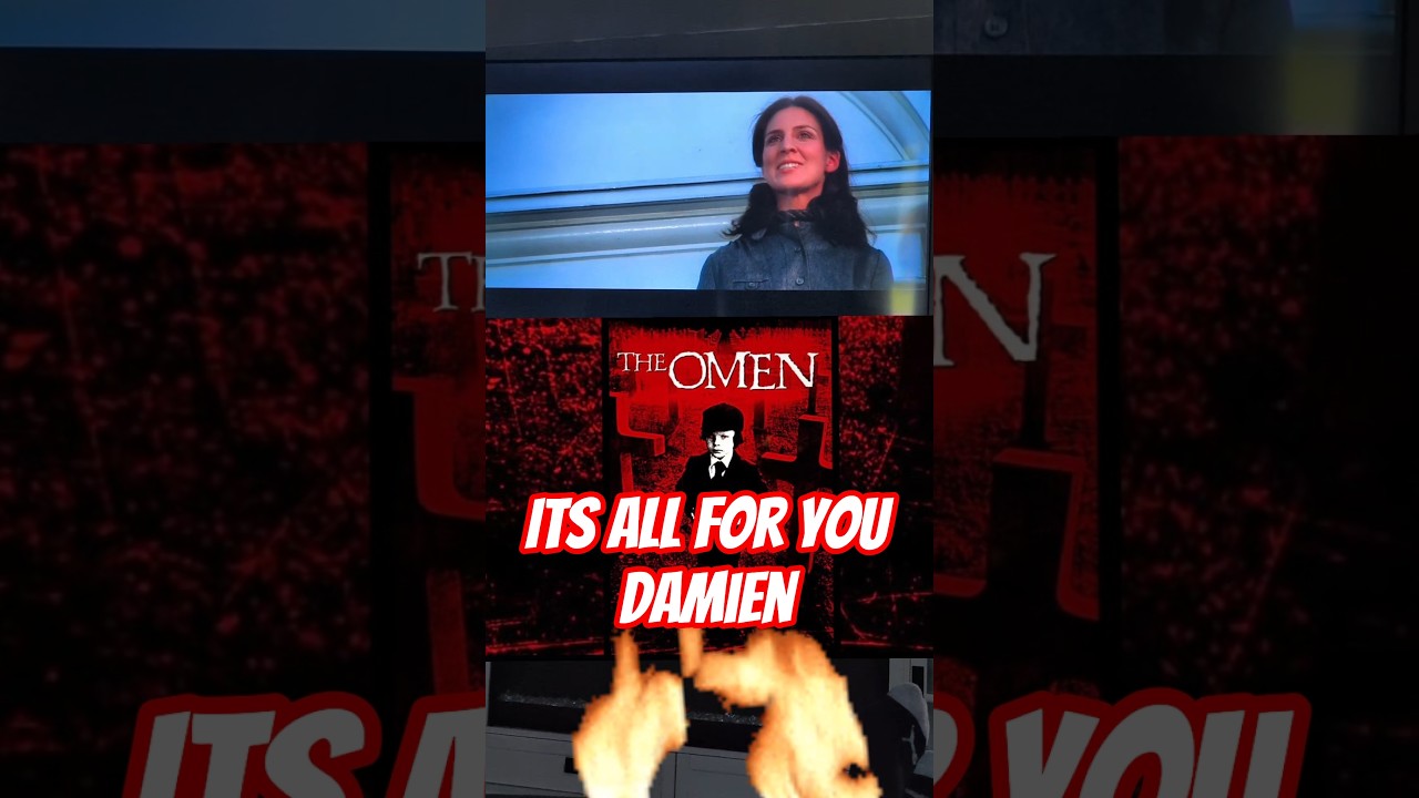 It's All For You Damien - The Omen (1976) 