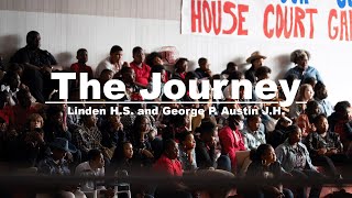 The Journey | Linden H.S. and George P. Austin J.H.
